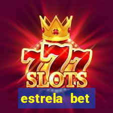 estrela bet download app